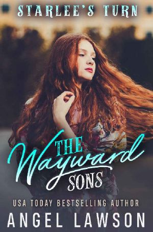 [The Wayward Sons 02] • The Wayward Sons (Book 2) · Starlee's Turn